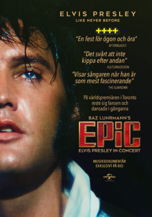 Epic: Elvis Presley in Concert - 4/3 19:00